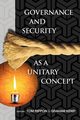 Governance and Security as a Unitary Concept, 