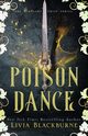 Poison Dance, Blackburne Livia