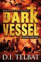 Dark Vessel, Telbat D. I.