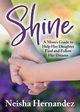 Shine, Hernandez Neisha