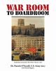 WAR ROOM to BOARDROOM, O'Farrell Patrick