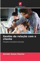 Gest?o da rela?o com o cliente, Sharma Jitender Kumar