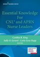 Essential Knowledge for CNL and APRN Nurse Leaders, 