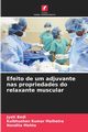 Efeito de um adjuvante nas propriedades do relaxante muscular, Bedi Jyoti