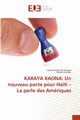 KARAYA KAONA, Georges Jacques-Raphal