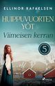 Viimeisen kerran - Huippuvuorten yt 5, Rafaelsen Ellinor