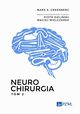 Neurochirurgia. Tom 2, Greenberg Mark S.