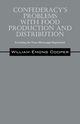 Confederacy's Problems with Food Production and Distribution, Emons Cooper William