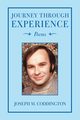 Journey Through Experience, Coddington Joseph M.