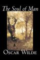 The Soul of Man by Oscar Wilde, Fiction, Literary, Wilde Oscar