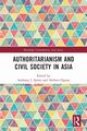 Authoritarianism and Civil Society in Asia, 