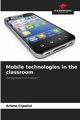 Mobile technologies in the classroom, Cipolini Arlete