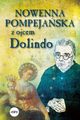 Nowenna pompejaska z ojcem Dolindo, Nowakowski Krzysztof