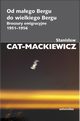 Od maego Bergu do wielkiego Bergu, Cat-Mackiewicz Stanisaw