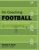 On Coaching Football, Dean Thomas A.