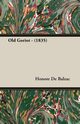 Old Goriot - (1835), De Balzac Honore