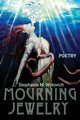 Mourning Jewelry, Wytovich Stephanie M.