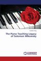 The Piano Teaching Legacy of Solomon Mikowsky, Hong Kookhee