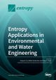 Entropy Applications in Environmental and Water Engineering, 