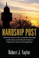 Hardship Post, Taylor Robert J.