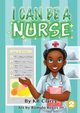 I Can Be A Nurse, Clarry KR