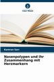 Nasenpolypen und ihr Zusammenhang mit Herzmarkern, Sar? Kamran