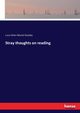 Stray thoughts on reading, Soulsby Lucy Helen Muriel