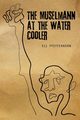 The Mselmann at the Water Cooler, Pfefferkorn Eli