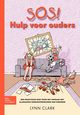 SOS! Hulp voor ouders, Clark L.J.