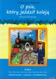 O psie, ktry jedzi kolej Romana Pisarskiego, 