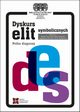 Dyskurs elit symbolicznych, Czyewski Marek, Franczak Karol, Nowicka Magdalena, Stachowiak Jerzy