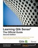 Learning Qlik Sense The Official Guide - Second Edition, Ilacqua Christopher