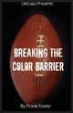 Breaking the Color Barrier, Frank Foster