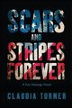 Scars and Stripes Forever, Turner Claudia