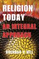 Religion Today, Hill Brennan R.