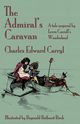 The Admiral's Caravan, Carryl Charles Edward
