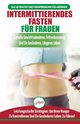 Intermittierendes Fasten Fr Frauen, Louissa Jennifer