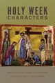 Holy Week Characters, Youth St Mark