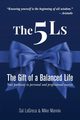 The 5Ls The Gift of a Balanced Life, LaGreca Sal