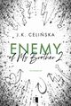 Enemy of My Brother 2, Celiska J. K.