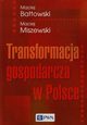 Transformacja gospodarcza w Polsce, Batowski Maciej, Miszewski Maciej