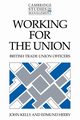 Working for the Union, Kelly John