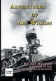 Adventures of Alf Wilson, Wilson John A