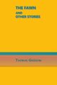 The Fawn and Other Stories, Grissom Thomas