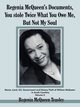 Regenia McQueen's Documents, You stole Twice What You Owe Me, But Not My Soul, Teasley Regenia  McQueen