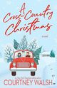 A Cross-Country Christmas, Walsh Courtney