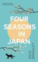 Four Seasons in Japan, Bradley	 Nick