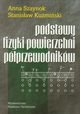 Podstawy fizyki powierzchni pprzewodnikw, Szaynok Anna