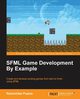 SFML Game Development By Example, Pupius Raimondas