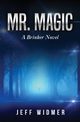 Mr. Magic, Widmer Jeff